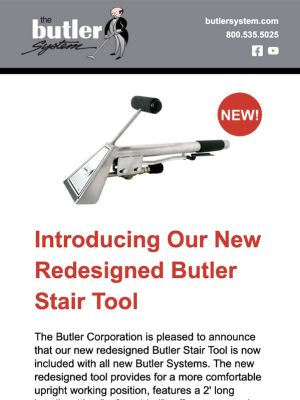Introducing Our New Redesigned Butler Stair Tool